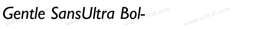 Gentle SansUltra Bol字体转换